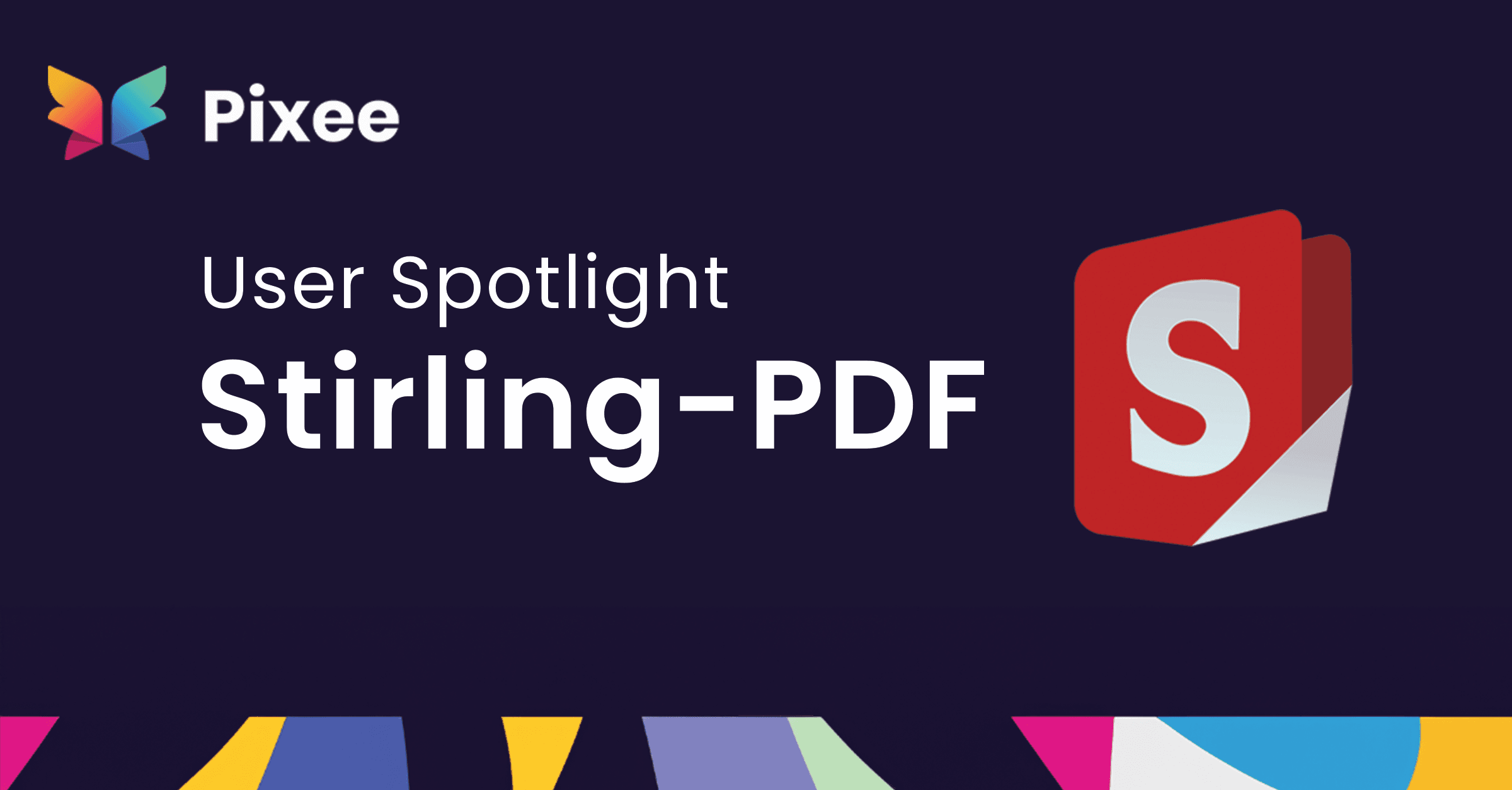User Spotlight: Stirling-PDF